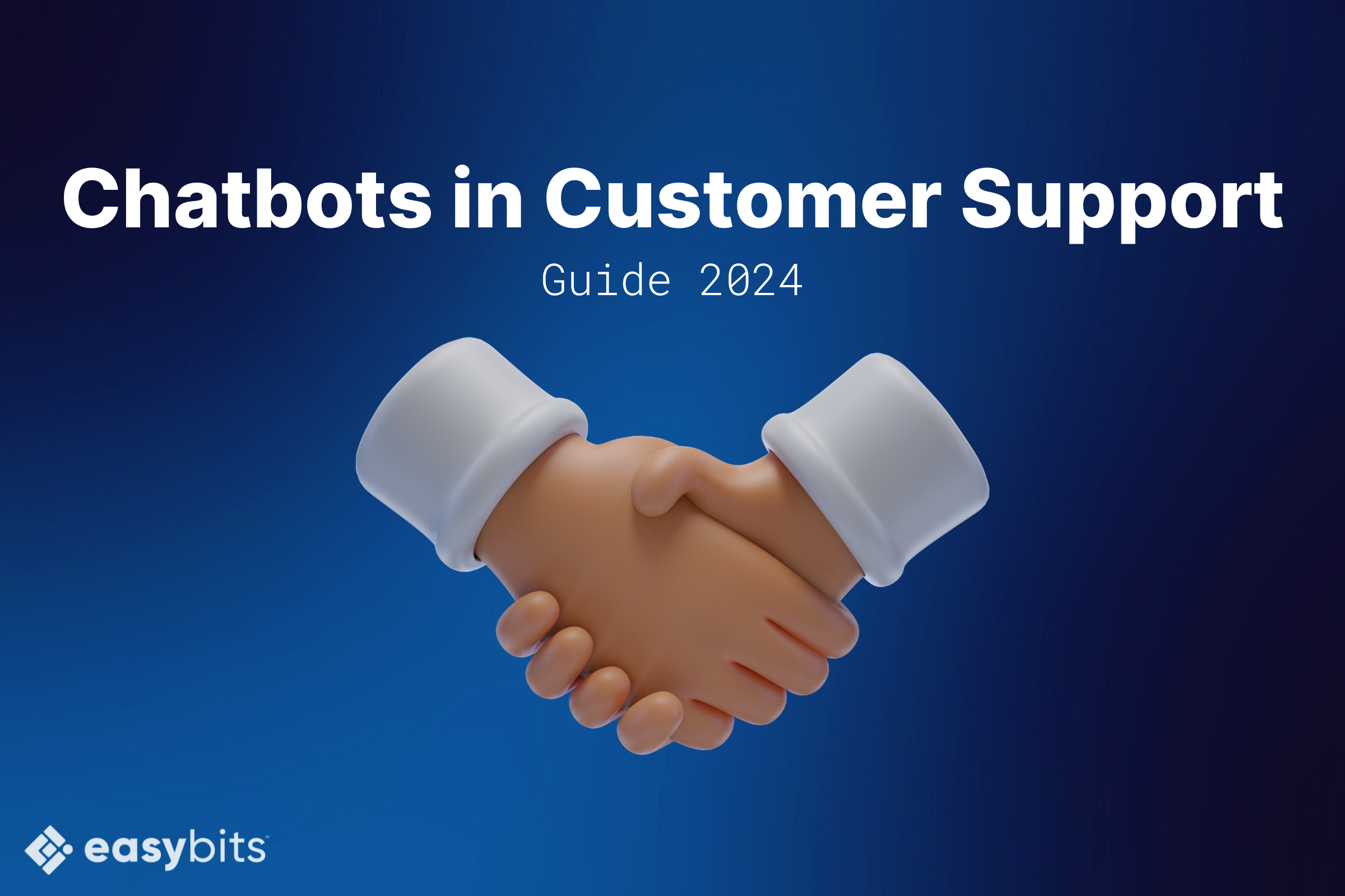 Chatbots in Customer Support – Guide 2024